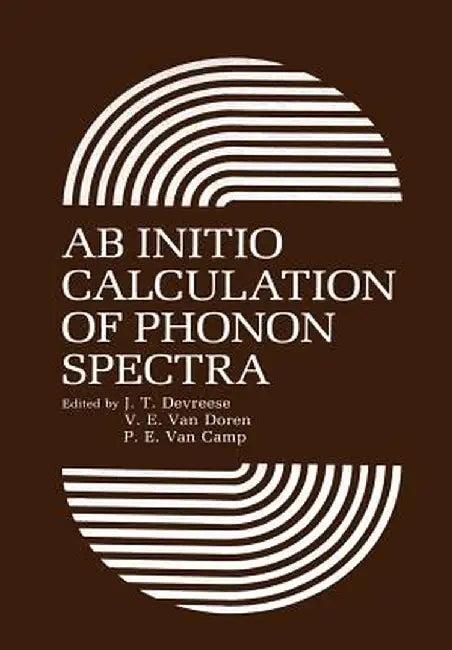 AB Initio Calculation of Phonon Spectra by J. T. Devreese