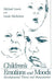 Children's Emotions and Moods: Developmental Theory and Measurement by Michael Lewis