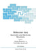 Molecular Ions: Geometric and Electronic Structures by Joseph Berkowitz