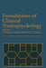 Foundations of Clinical Neuropsychology by Charles J. Golden