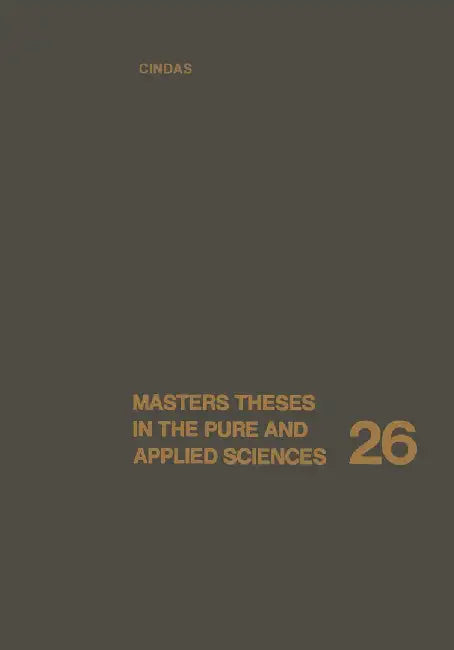 Masters Theses in the Pure and Applied Sciences: Accepted by Colleges and Universities of the United States and Canada Volume 26 by Wade Shafer