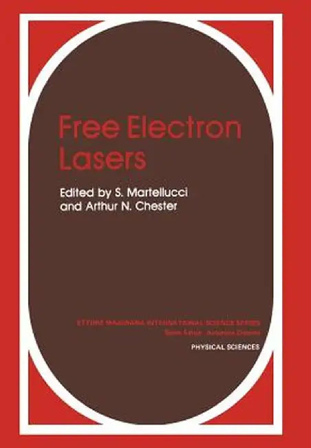 Free Electron Lasers by S. Martellucci