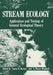 Stream Ecology: Application and Testing of General Ecological Theory by James R. Barnes
