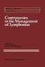 Controversies in the Management of Lymphomas: Including Hodgkin's Disease by John M. Bennett