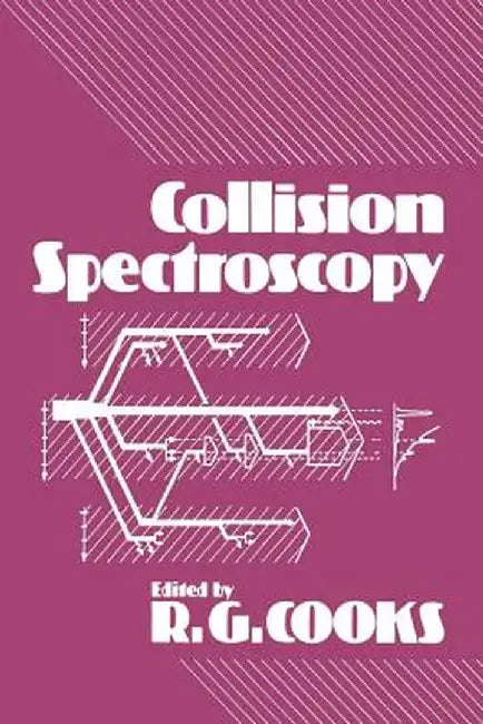 Collision Spectroscopy by R. Cooks