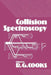 Collision Spectroscopy by R. Cooks