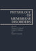Physiology of Membrane Disorders by Thomas Andreoli