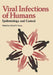 Viral Infections of Humans: Epidemiology and Control by Alfred Evans