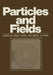 Particles and Fields by David Boal