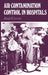 Air Contamination Control in Hospitals by J. Luciano