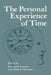 The Personal Experience of Time by B. Gorman