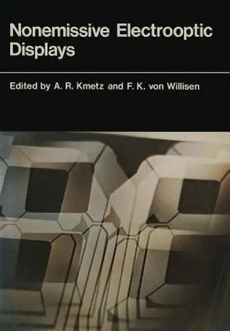 Nonemissive Electrooptic Displays by A. Kmetz