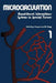 Microcirculation: Blood-Vessel Interactions Systems in Special Tissues 1 by John Grayson