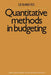 Quantitative Methods in Budgeting by C. B. Tilanus