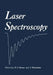 Laser Spectroscopy by Richard Brewer