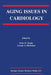 Aging Issues in Cardiology by Irene D. Turpie