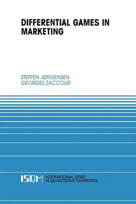 Differential Games in Marketing by Steffen Jørgensen