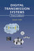 Digital Transmission Systems by David R. Smith