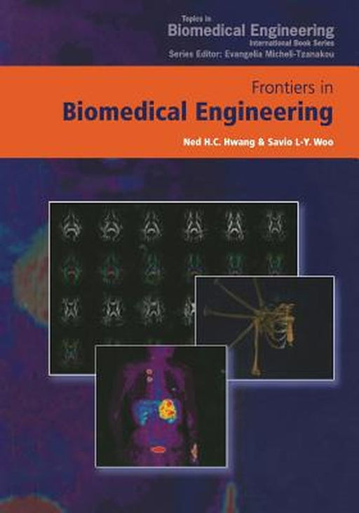 Frontiers in Biomedical Engineering: Proceedings of the World Congress for Chinese Biomedical Engineers by Ned H. C. Hwang
