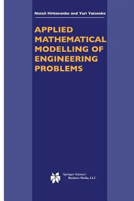 Applied Mathematical Modelling of Engineering Problems by N. V. Hritonenko