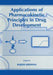 Applications of Pharmacokinetic Principles in Drug Development by Rajesh Krishna