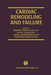 Cardiac Remodeling and Failure by Pawan K. Singal