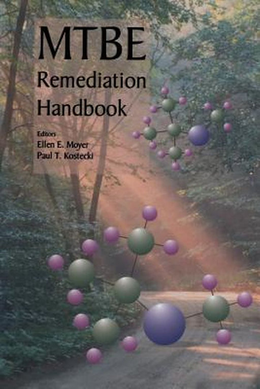 Mtbe Remediation Handbook by Ellen Moyer