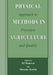 Physical Methods in Agriculture: Approach to Precision and Quality by Jirí Blahovec