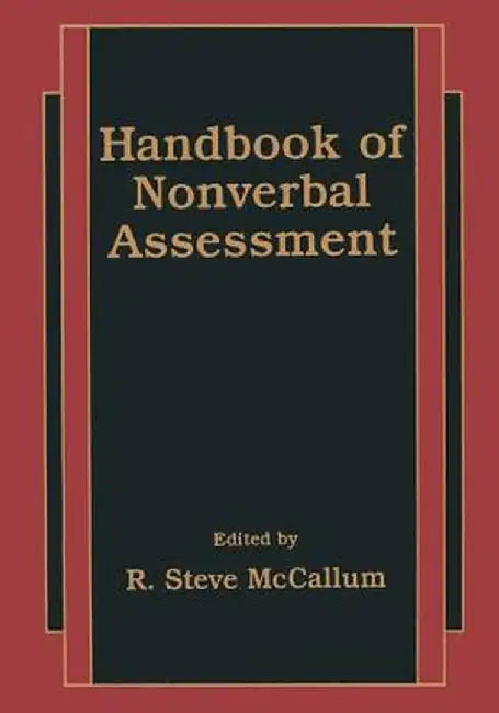 Handbook of Nonverbal Assessment by R. Steve McCallum