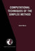 Computational Techniques of the Simplex Method by István Maros