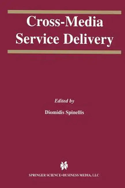 Cross-Media Service Delivery by Diomidis Spinellis