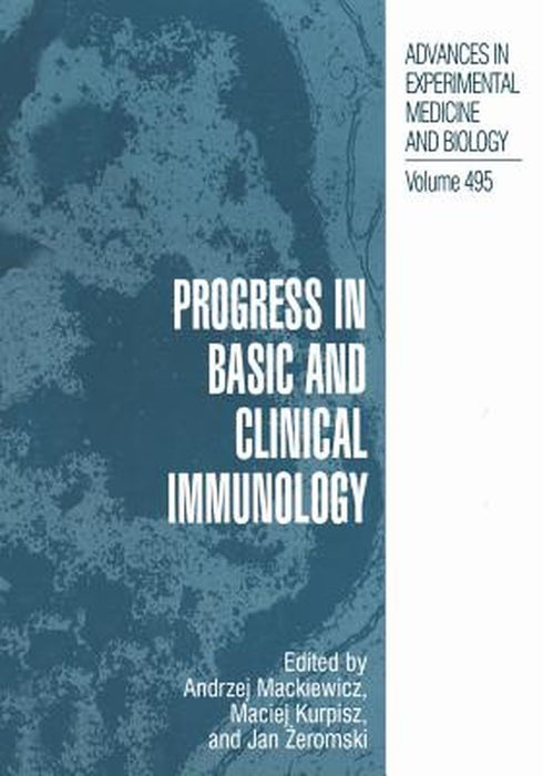 Progress in Basic and Clinical Immunology by Andrzej Mackiewicz
