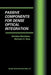 Passive Components for Dense Optical Integration by Christina Manolatou
