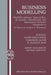 Business Modelling: Multidisciplinary Approaches Economics, Operational, and Information Systems Perspectives by Abhijit Chaudhury