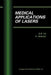 Medical Applications of Lasers by D. R. Vij