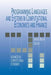 Programming Languages and Systems in Computational Economics and Finance by Soren Bo Nielsen