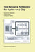Test Resource Partitioning for System-On-A-Chip by Vikram Iyengar