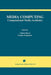 Media Computing: Computational Media Aesthetics by Chitra Dorai