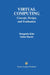 Virtual Computing: Concept, Design, and Evaluation by Dongmin Kim