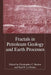 Fractals in Petroleum Geology and Earth Processes by C. C. Barton