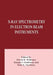 X-Ray Spectrometry in Electron Beam Instruments by Joseph Goldstein