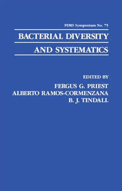 Bacterial Diversity and Systematics by F. G. Priest