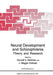 Neural Development and Schizophrenia: Theory and Research by Sarnoff A. Mednick