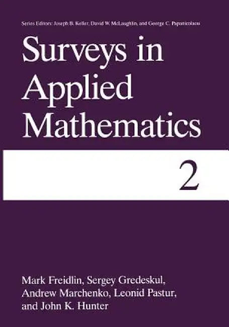 Surveys in Applied Mathematics: Volume 2 by Mark I. Freidlin
