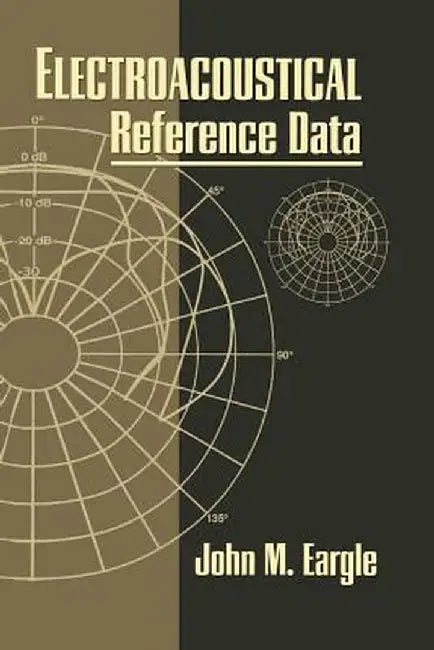 Electroacoustical Reference Data by John Eargle