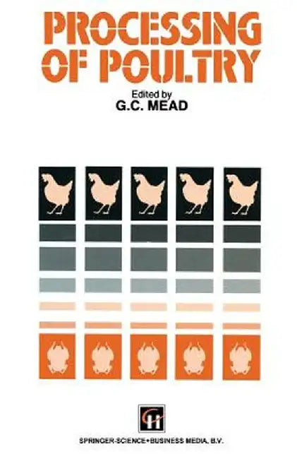 Processing of Poultry by G. C. Mead