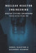 Nuclear Reactor Engineering: Reactor Systems Engineering by Samuel Glasstone