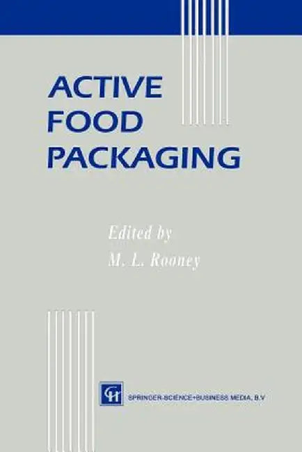 Active Food Packaging by M. L. Rooney