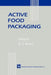 Active Food Packaging by M. L. Rooney