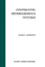 Cooperating Heterogeneous Systems by David G. Schwartz